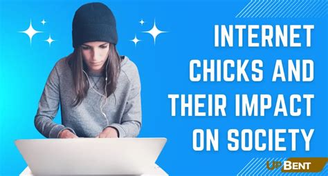 internet chicks|Empowering Influence: The Rise and Impact of Internet Chicks.
